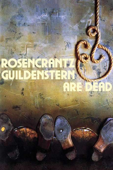 Rosencrantz & Guildenstern Are Dead